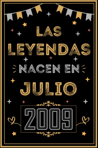 CUADERNO, LAS LEYENDAS NACEN EN JULIO 2009: Regalo de 13 cumpleaños para mujeres y hombres, ideas de 13 cumpleaños... un cumpleaños... divertido, ... regalo de 13 cumpleaños para él/ella.