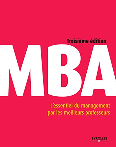 Télécharger MBA: L'essentiel du management par les meilleurs professeurs. PDF Ebook En Ligne