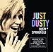 Just Dusty: Greatest Hits