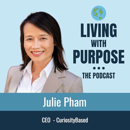#Episode 63 - Julie Pham - CEO - CuriosityBased cover art