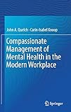 Compassionate Management of Mental Health in the Modern Workplace