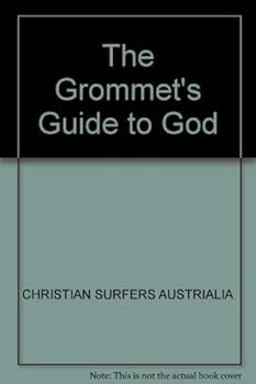 Paperback The Grommet's Guide to God Book