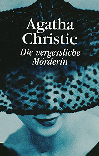 Die vergessliche Mörderin: Agatha Christie (German Edition)