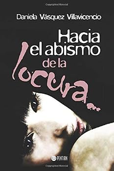 Paperback Hacia el Abismo de la Locura... (Spanish Edition) [Spanish] Book