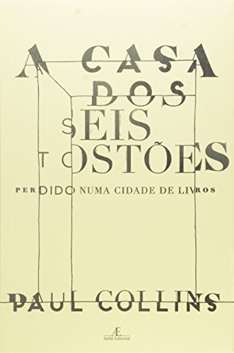 A Casa dos Seis Tostões: Perdido numa Cidade de Livros