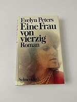 Eine Frau von vierzig: Roman 3795105641 Book Cover