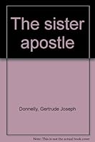 The Sister Apostle B0000CMDYJ Book Cover