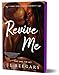 Revive Me: Part One (Deluxe Edition): The Act (New Haven, 2)