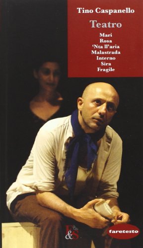 Teatro: Mari-Rosa-'Nta ll'aria-Malastrda-Interno-Sira-Fragile Teatro: Mari-Rosa-'Nta ll'aria-Malastrda-Interno-Sira-Fragile