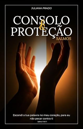 Consolo e Proteção: Salmos