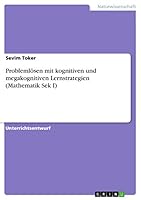 Problemlösen mit kognitiven und megakognitiven Lernstrategien (Mathematik Sek I) 3668462445 Book Cover