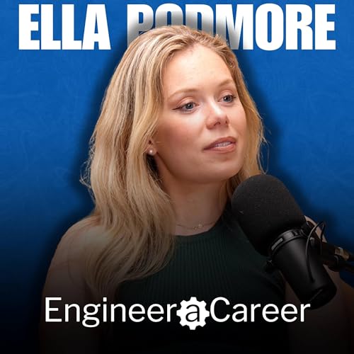 Engineering Careers and the Power of Communication with Ella Podmore cover art