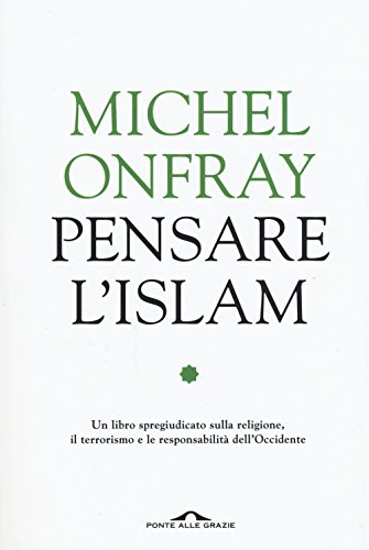 Pensare l'Islam Pensare l'Islam