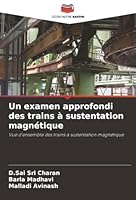 Un examen approfondi des trains à sustentation magnétique: Vue d'ensemble des trains à sustentation magnétique (French Edition) 6206764370 Book Cover