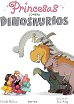 Princesas contra dinosaurios
