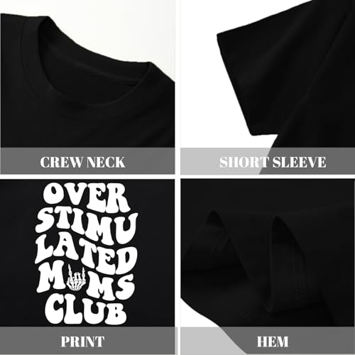 Image of Yuyiify Oversized Tshirts for Women Mama Overstimulated Cool Moms Club Skeleton Shirt Funny Mom Graphic Tees Top