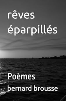 Paperback rèves éparpillés (French Edition) [French] Book