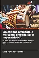Educazione ambientale nei centri umbandisti di Imperatriz-MA (Italian Edition) 6208496225 Book Cover