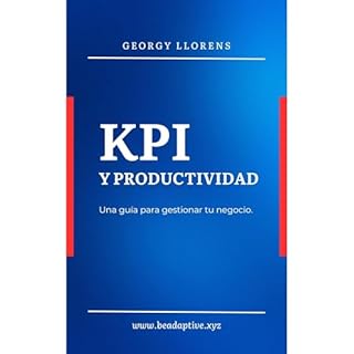 KPI y Productividad Audiolibro Por Georgy Llorens arte de portada