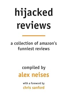Paperback Hijacked Reviews: A collection of Amazon's funniest reviews Book