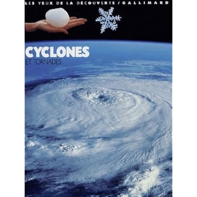 CYCLONES ET TORNADES