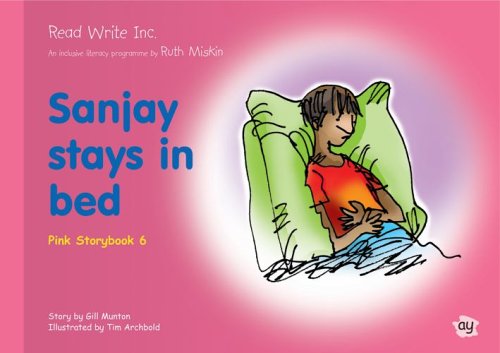 Read Write Inc.: Set 3 Pink: Colour Storybooks: Sanjay Stays in Bed ...