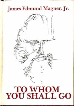 Hardcover To Whom You Shall Go Book