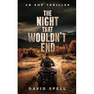 The Night That Wouldn't End Audiobook By David Spell cover art