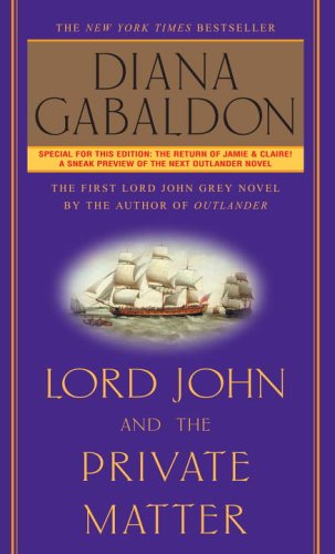 Lord John and the Private Matter Gabaldon, Diana