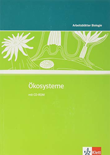 Ökosysteme: Kopiervorlagen Klassen 5-10 (Arbeitsblätter Biologie)