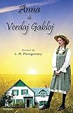 Anna de Verdaj Gabloj (Romantraduko al Esperanto) (Esperanto Edition)