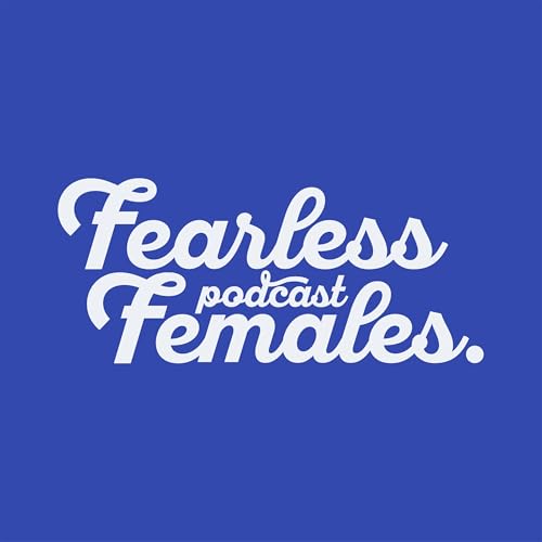 Page de couverture de Fearless Females Podcast (supported by Westpac)
