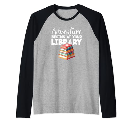 La aventura comienza en tu biblioteca Bibliotecario amante de los libros Camiseta Manga Raglan
