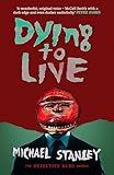 Dying to Live (Detective Kubu)