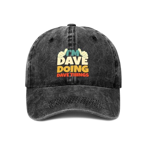 Im Dave Doing Dave Things Baseball Cap Golf Dad Hat Adjustable Classic Cotton Hat for Men Women (Black)