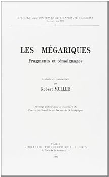 Paperback Les Megariques: Fragments Et Temoignages [French] Book