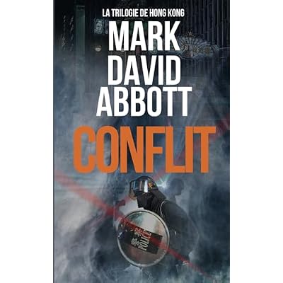 Conflit: La Trilogie de Hong Kong