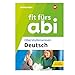 Fit fürs Abi: Oberstufenwissen Deutsch
