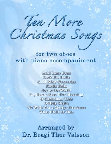 Ten More Christmas Songs for two Oboes: oboe duets