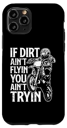 If Dirt Ain't Flying Dirt Biking gNXoCN {[CY Y X}zP[X iPhone 11 Pro p