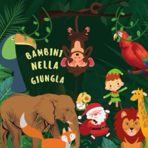 LIBRO DA COLORARE PER BAMBINI NELLA GIUNGLA 3-8 ANNI: Adatto per bambini e bambini da 3 a 8 anni per sviluppare la creatività attraverso i colori.