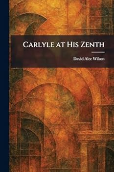 Paperback Carlyle at His Zenth Book