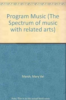 Paperback Program Music (The Spectrum of Music with Related Arts) Book