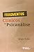 Fragmentos Clínicos de Psicanálise