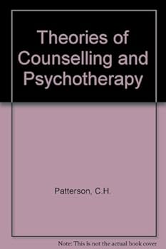 Theories of counseling and psychotherapy by C. H Patterson (1973-12-23)