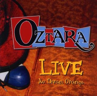 Live Au Divan Orange [Audio CD] Oztara
