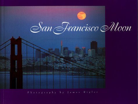 San Francisco Moon San Francisco Moon