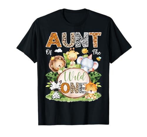 Aunt Of The Wild One 1er Cumpleaños Niños Safari Jungle Camiseta