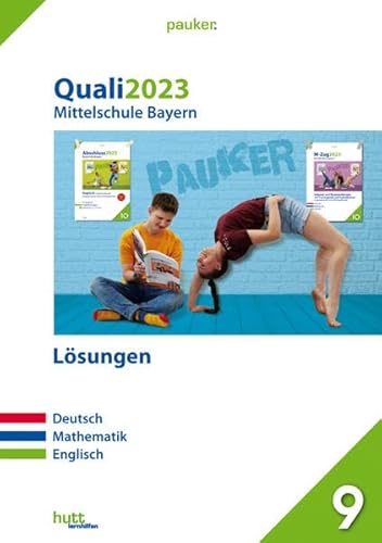 Quali 2023 - Mittelschule Bayern: Zur Prüfungsvorbereitung 2024 - Lösungsband