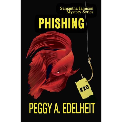 Phishing Audiobook By Peggy A. Edelheit cover art